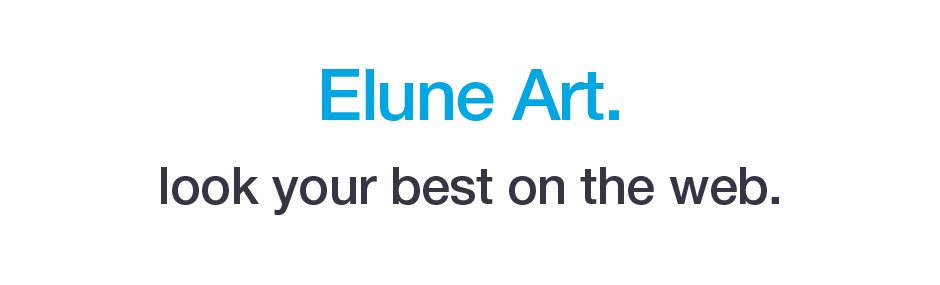 Elune Art. Look your best on the web.